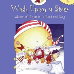 Wish Upon a Star: Whimsical Rhymes to Read and Sing (CD enclosed) - Gordon, Beth (CDs)