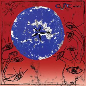 WISH (30TH ANNIVERSARY EDITION) - The Cure (CDs)