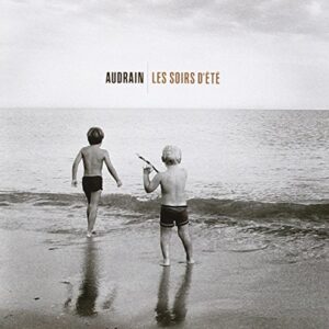 Les Soirs D'Eté - Francois Audrain (CDs)