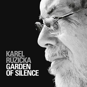 Garden of Silence [Disco de Vinil] - Karel Ruzicka (Discos de Vinil)