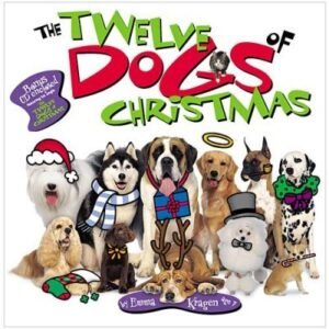 The Twelve Dogs of Christmas Board Book [With CD][ THE TWELVE DOGS OF CHRISTMAS BOARD BOOK [WITH CD] ] by Kragen, Emma (Author) Sep-01-01[ Hardcover ] - Emma Kragen (CDs)