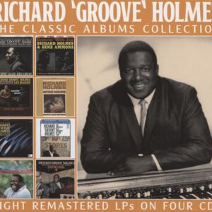 The Classic Albums Collection - Holmes, Richard 'Groove' (CDs)