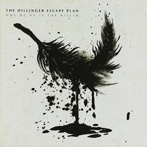 One of Us Is the Killer - The Dillinger Escape Plan (CDs)