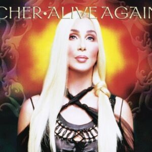 Alive Again - Cher (CDs)