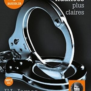 Cinquante nuances plus claires - La trilogie 50 shades tome 3 - Audiobook PACK [Book + 2 CD MP3] (French Edition) - E. L. James (CDs)