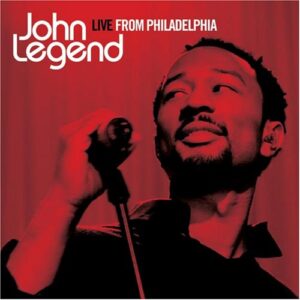 Live From Philadelphia { Exclusive Cd } [Audio CD] John Legend - John Legend (CDs)