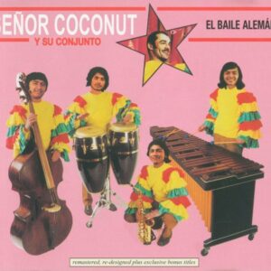El Baile Aleman - Senor Coconut (CDs)