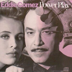 Power Play [Audio CD] Gomez, Eddie (CDs)