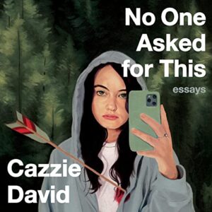 No One Asked for This: Essays - David, Cazzie (CDs)