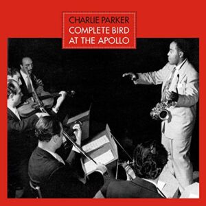 Complete Bird at the Apolo - PARKER,CHARLIE (CDs)