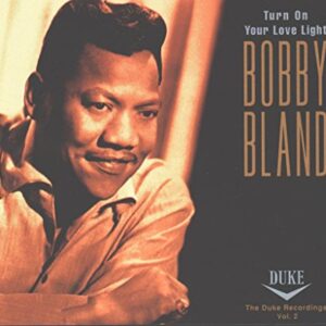 Vol. 2-Turn on Your Love Light - Bland, Bobby Blue (CDs)