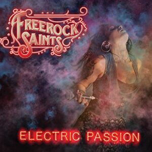 Electric Passion - Freerock Saints (CDs)