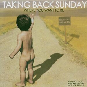 Where You Want To Be - Taking Back Sunday (CDs)