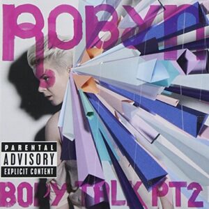 Body Talk Pt 2 - Robyn (CDs)