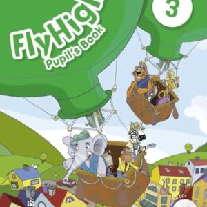Fly High 3 Pupil's Book W/Audio Cd (2) 1E: Vol. 3 - Hearn (CDs)