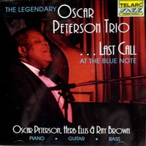 Oscar Peterson Trio - Last Call at the Blue Note - Oscar Peterson (CDs)