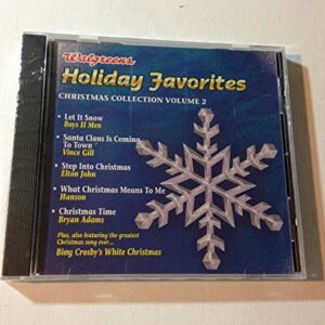 Walgreens Holiday Favorites Christmas Collection Volume 2 [Audio CD] Boys II Men; Vince Gill; Elton John; Hanson, Bryan Adams; Marvin Gaye; Aaron Neville; Bing Crosby; The Mavericks; George Strait (CDs)