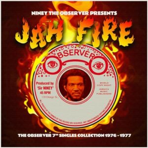 Niney The Observer Presents Jah Fire / Various - Various Artists (CDs)