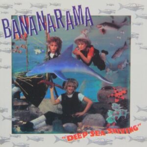 Deep Sea Skiving - Bananarama (CDs)