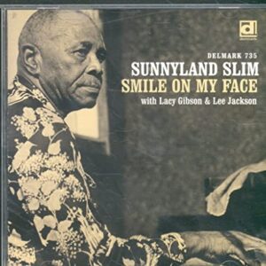 Smile on My Face - Sunnyland Slim (CDs)