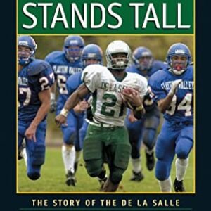When the Game Stands Tall: The Story of the De La Salle Spartans and Football's Longest Winning Streak - Hayes, Neil (CDs)