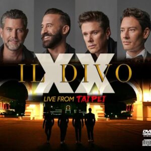 XX - Live from Taipei (CD+DVD) - Il Divo (CDs)