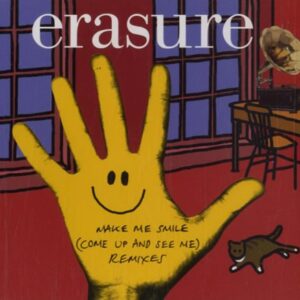 Make Me Smile 2: Come Up & See Me - Erasure (CDs)