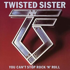 TWISTED SISTER - YOU CAN'T STOP R/DI - Twisted Sister (CDs)