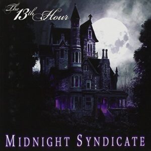 13th Hour - Midnight Syndicate (CDs)