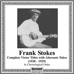 The Frank Stokes Victor Recordings (1928-1929) (CDs)
