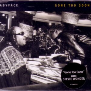Gone Too Soon Cd Single (3 tracks with 2 unplugged versions) - Babyface (CDs)