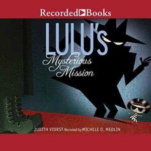 Lulu's Mysterious Mission (The Lulu Series) - Judith Viorst (CDs)