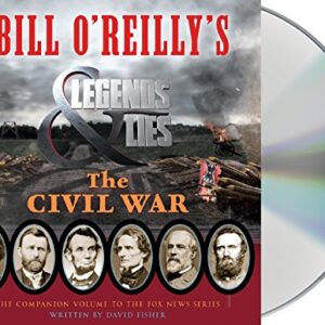 Bill O'Reilly's Legends and Lies: The Civil War - Fisher, David (CDs)