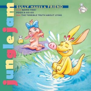 Sully Makes a Friend: Plus Bjorn Free!, Pogo A-Go-Go, and the Terrible Truth about Lying (CDs)