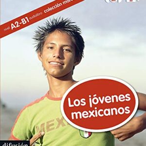 Los jóvenes mexicanos - América Latina + CD: libro + MP3 + vídeo - Audiffred, Miryam (CDs)