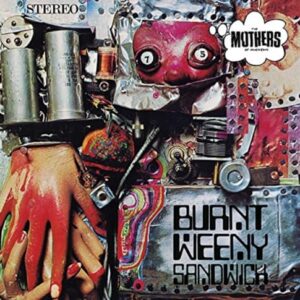 Burnt Weeny Sandwich - Frank Zappa (CDs)