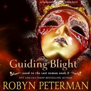 Guiding Blight: 4 - Peterman, Robyn (CDs)
