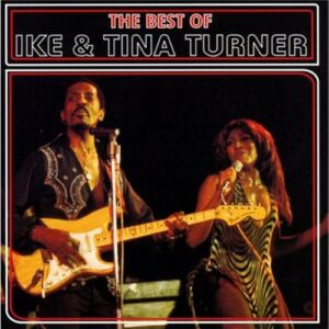Best of Ike & Tina Turner [2010] - IKE & TINA TURNER (CDs)