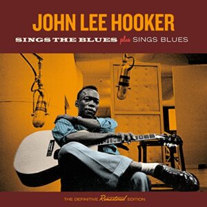 Sings the Blues + Sings Blues - HOOKER,JOHN LEE (CDs)