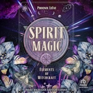 Spirit Magic - Lefae, Phoenix (CDs)