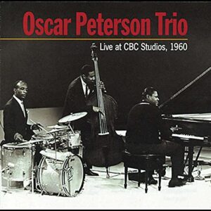 Live At CBC Studios, 1960 - Oscar Peterson Trio (CDs)