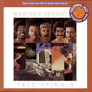 Tale Spinnin' - Weather Report (CDs)