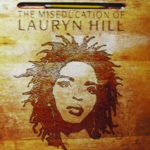 The Miseducation Of Lauren Hill by Hill, Lauryn (2008-06-03) - Lauryn Hill (CDs)