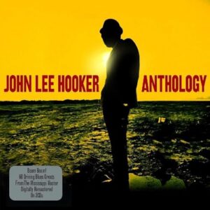 Anthology - Hooker, John Lee (CDs)