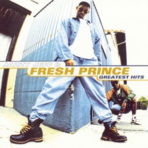 Jazzy Jeff & The Fresh Prince - Greatest Hits [Audio CD] DJ Jazzy Jeff & The Fresh Prince (CDs)