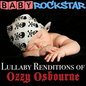 Lullaby Renditions of Ozzy Osbourne - Baby Rockstar (CDs)