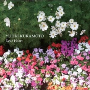 Yuhki Kuramoto - Dear Heart (CNLR2304) (CDs)