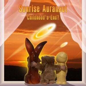 Childhood's End? - SUNRISE AURANAUT (CDs)