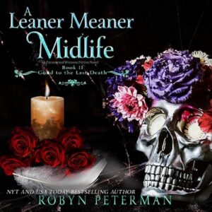 A Leaner Meaner Midlife: 11 - Peterman, Robyn (CDs)