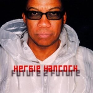 Future 2 Future - Hancock, Herbie (CDs)